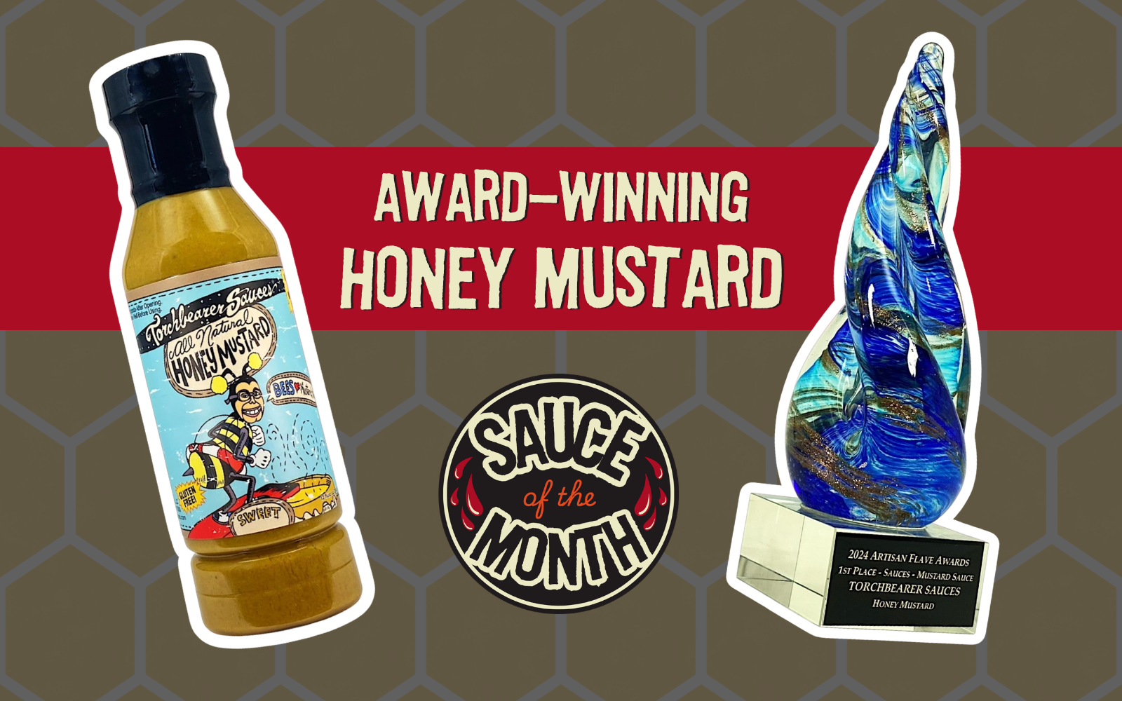 Honey Mustard? Yeah... We Make That Too!